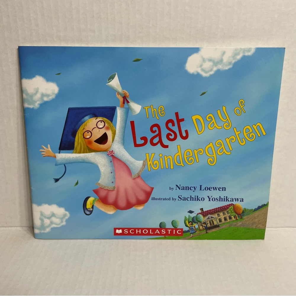 ♦️$3♦️ The Last Day of Kindergarten by Nancy Loewen kids book